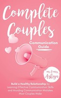 Complete Couples Communication Guide Ashiya (U. A.) Taschenbuch Englisch 2021