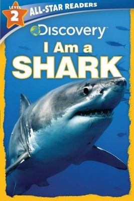 Discovery All-Star Readers - I Am a Shark Paperback Lori C. Froeb