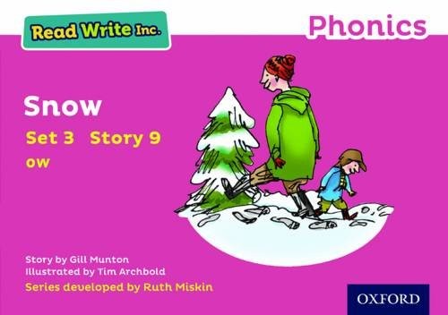 Snow (Pink Set 3 Storybook 9) (Read Write Inc. Phonics) - Munton, Gill