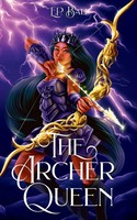 The Archer Queen E. P. Bali Taschenbuch The Archer Princess Trilogy Englisch