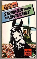 Strike Out Where Not Applicable - Paperback, by Freeling Nicolas - Acceptable