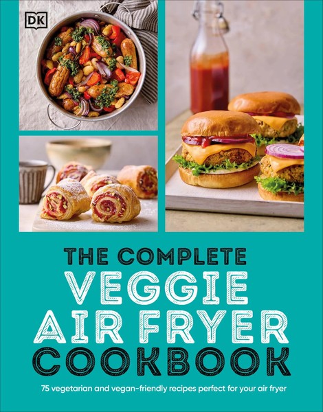 The Complete Veggie Air Fryer Cookbook | DK | Englisch | Taschenbuch | 2024-image