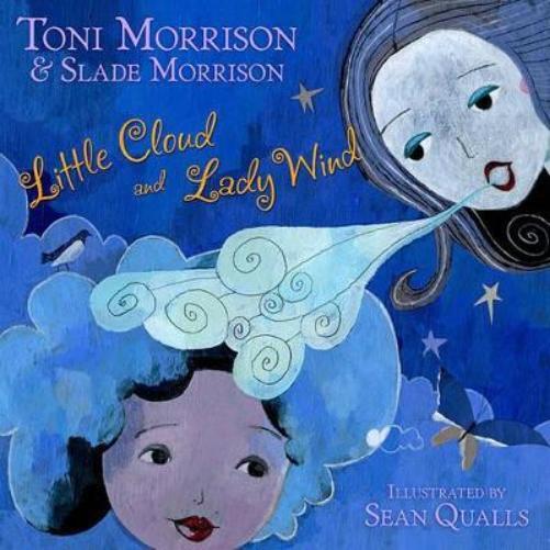 Toni Morrison Slade Morrison Little Cloud and Lady Wind (Copertina rigida)