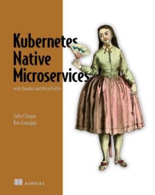 Kubernetes Native Microservices with Quarkus and MicroProfile - Paperback - GOOD