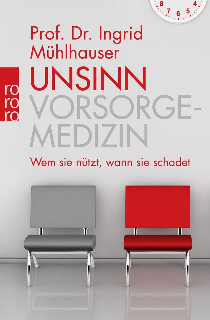 Thumbnail - Unsinn Vorsorgemedizin | Ingrid Mühlhauser | 2017 | Deutsch