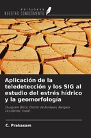 AplicacióN De La TeledeteccióN Y Los SIG Al Estudio Del EstréS HíDrico Y La...