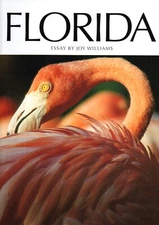 Florida by Joy Williams fabulous large format photo study.  Brand new hardback