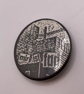 Mir Ist Fad Pin Back Badge German Punk Rock Rare 1.5 