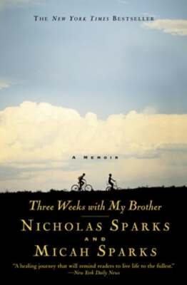 Three Weeks with My Brother by Nicholas Sparks: Used