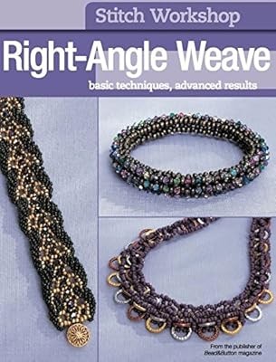 Stitch Workshop: Right-Angle Weave, Bead & Button magazine, Editors of, Used; Go