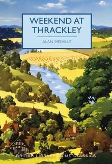 Weekend at Thrackley (British Library Crime Classic... | Buch | Zustand sehr gut