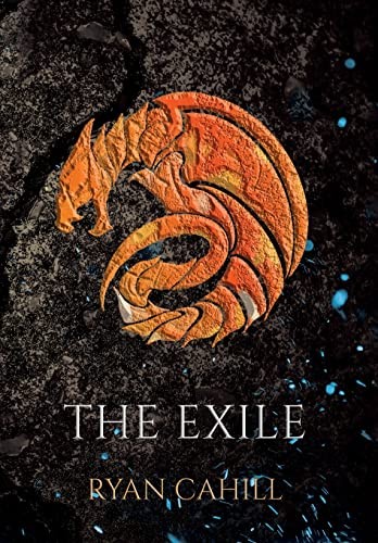 The Exile: The Bound and The Broken Novella: 2.5. Cahill 9781838381882 New**