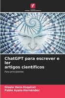 Gisela Haro-Esquivel (U. A.) | Chatgpt Para Escrever E Ler Artigos CientíFicos