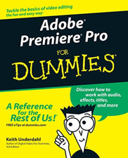 Adobe Premiere Pro for Dummies (For Dummies) - Paperback NEW Underdahl, Keit 200
