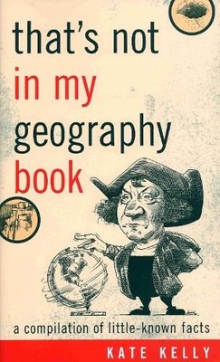 Kate Kelly That's Not in My Geography Book (Taschenbuch)