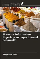 Stephanie Itimi | El Sector Informal En Nigeria Y Su Impacto En El Desarrollo