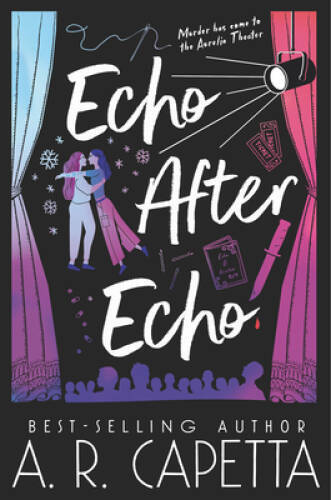 Echo After Echo - Paperback By Capetta, A R - GOOD