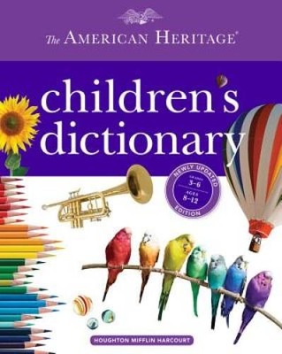 The American Heritage Children's Dictionary - Hardcover - GOOD