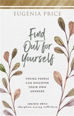 Find Out for Yourself: Young People Can Discover Their Own Answers (Hardback or