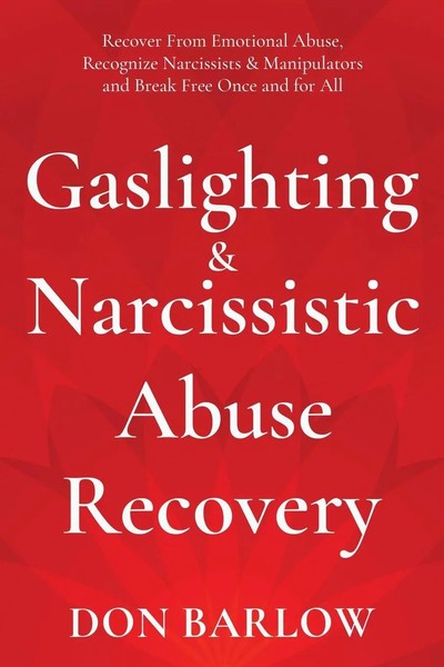 Gaslighting & Narcissistic Abuse Recovery Don Barlow Taschenbuch Englisch 2021-image