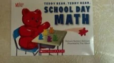Teddy Bear, Teddy Bear, School Math Day - Paperback - VERY GOOD