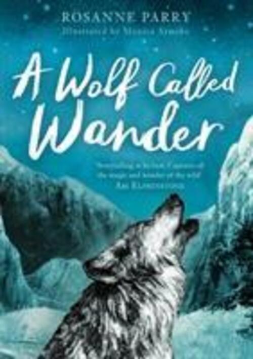 Thumbnail - Rosanne Parry | A Wolf Called Wander | Taschenbuch | Englisch (2019)