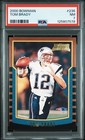 TOM BRADY PSA 7 2000 BOWMAN #236 ROOKIE PATRIOTS HOF!