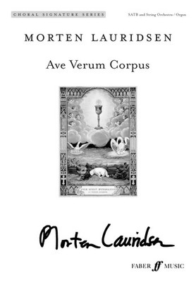 Ave Verum Corpus | Morten Lauridsen | Latein | Choral Music | 2026 | Faber Music
