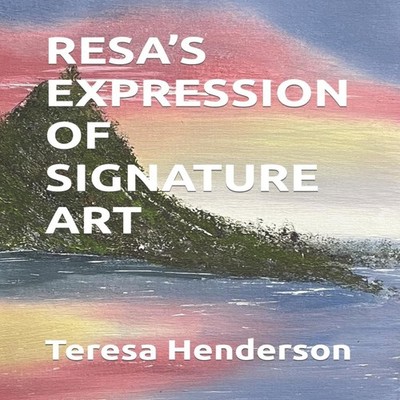 RESA'S EXPRESSION OF SIGNATURE ART Amazon Digital Services LLC -