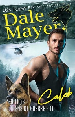 Caleb (French) by Dale Mayer Paperback Book