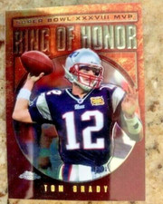 TOM BRADY PATRIOTS 2004 Topps Chrome Ring of Honor Super Bowl XXXVIII MVP card