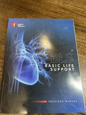 Basic Life Support Provider Manual -BLS- | American Heart Association