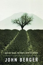 And Our Faces, My Heart, Brief as Photos by Berger, John Paperback Book The