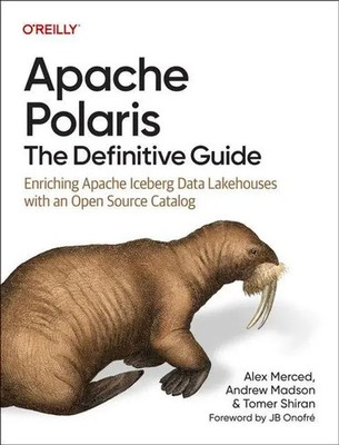 Apache Polaris: The Definitive Guide | Alex Merced (u. a.) | Englisch | Buch