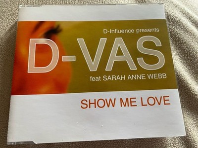 D-INFLUENCE / D-VAS - SHOW ME LOVE - 2002 3 TRACK CD SINGLE