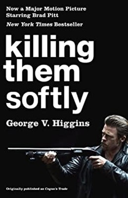 Killing Them Softly Paperback George Higgins