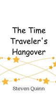 Steven Quinn | The Time Traveler's Hangover | Buch | Englisch (2024)