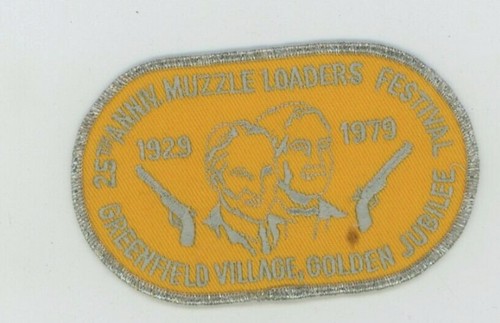 Vintage NSSA  PATCH  25TH ANNUAL MUZZLE LOADERS    GREENFIELD VILLAGE