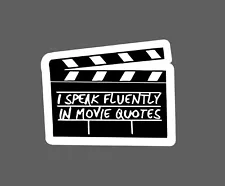 I Speak Fluently In Movie Quotes Sticker Clapperboard Book Gift NEW