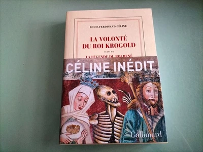 Louis-Ferdinand Céline - La Volonté du Roi Krogold - Photo 1/3