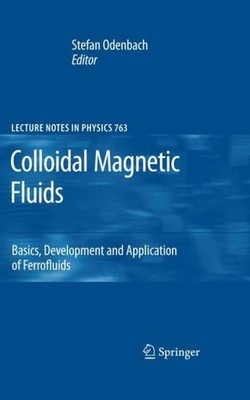 Colloidal Magnetic Fluids Stefan Odenbach