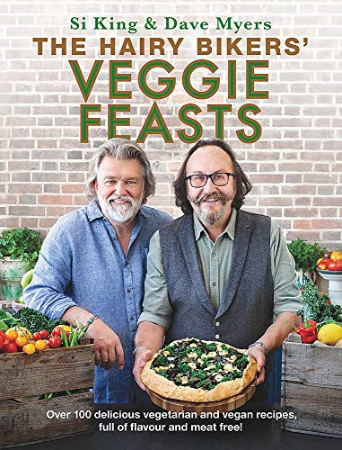 The Hairy Bikers' Veggie Feasts: Over 100 delicious... - Bikers, Hairy