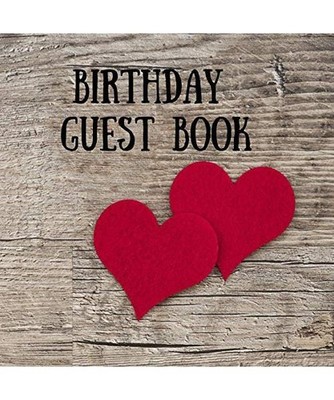 Birthday Guest Book: Guest Book For Family Get Together| Well Wishes Sign In Gue