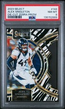 Alex Singleton 2023 Select #144 Die-cut Zebra Prizm PSA 8 Broncos