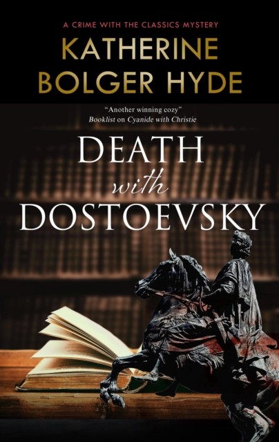 Death with Dostoevsky by Katherine Bolger Hyde (Hardback Book)