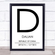 Dalian Republic Of China Coordinates World City Travel Quote Wall Art Print