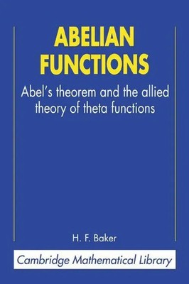 Abelian Functions Henry Frederick Baker (u. a.) Taschenbuch Englisch 2005