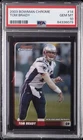 2003 BOWMAN CHROME #14 TOM BRADY PSA 10