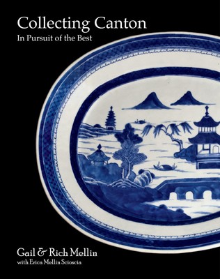 Collecting Canton: In Pursuit of the Best