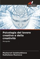 Musharraf Salakhutdinova (U. A.) | Psicologia Del Lavoro Creativo E Della...